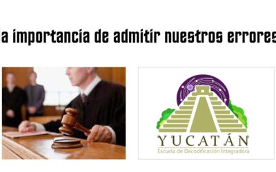 La importancia de admitir nuestros errores.