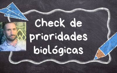 Check de Prioridades Biológicas para la Creación Óptima de la Realidad