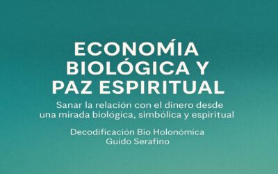 💰 Seminario de Economía Biológica y Paz Espiritual