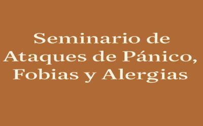 Seminario de Ataques de Pánico, Fobias y Alergias